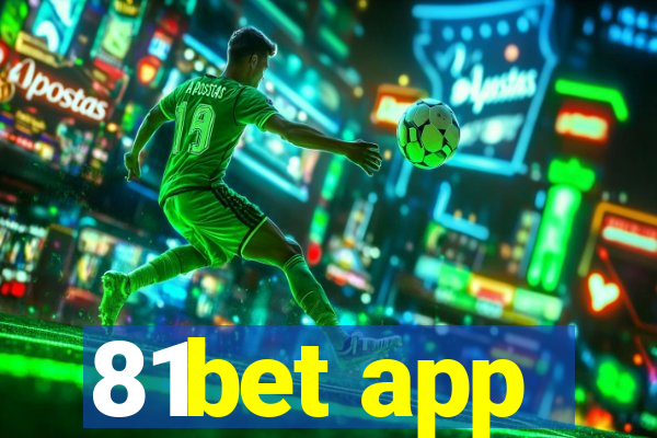 81bet app